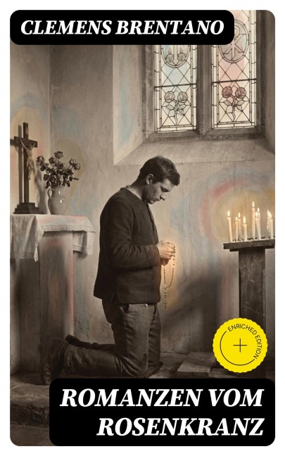 Romanzen vom Rosenkranz - Clemens Brentano
