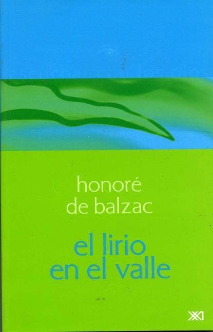Lirio En El Valle, El - Honore de Balzac