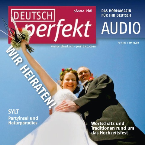 Deutsch lernen Audio - Heiraten - Marcel Burkhardt, Andrea Steinbach, Claudia May, Barbara Schiele, Katja Riedel