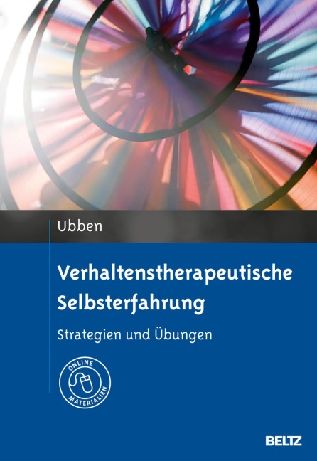 Verhaltenstherapeutische Selbsterfahrung - Bernd Ubben