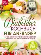 Cover-Bild zum Titel 'Diabetiker Kochbuch für Anfänger' von 'Linda Zink'