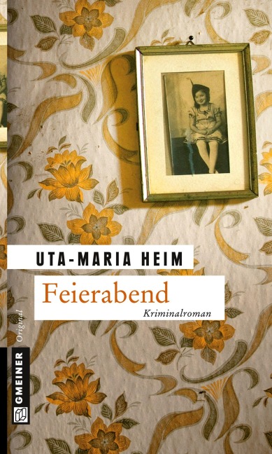 Feierabend - Uta-Maria Heim