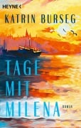 Cover-Bild zum Titel 'Tage mit Milena' von 'Katrin Burseg'