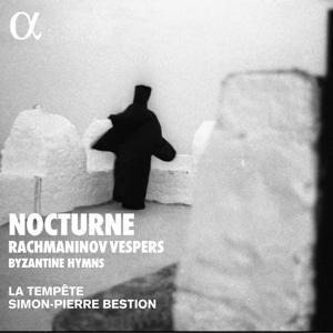 Nocturne-Vespers & Byzantine Hymns - Simon-Pierre/La Temp¿te Bestion