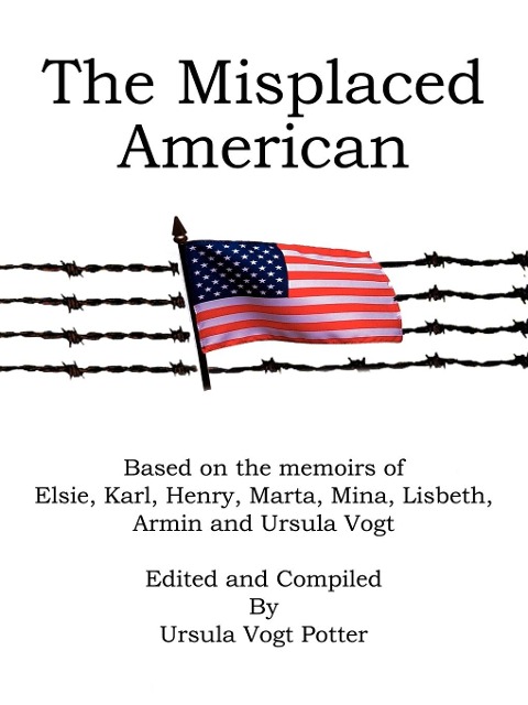 The Misplaced American - Ursula Potter