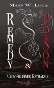 Cover-Bild zum Titel 'Remedy & Poison' von 'Mary W. Luca'