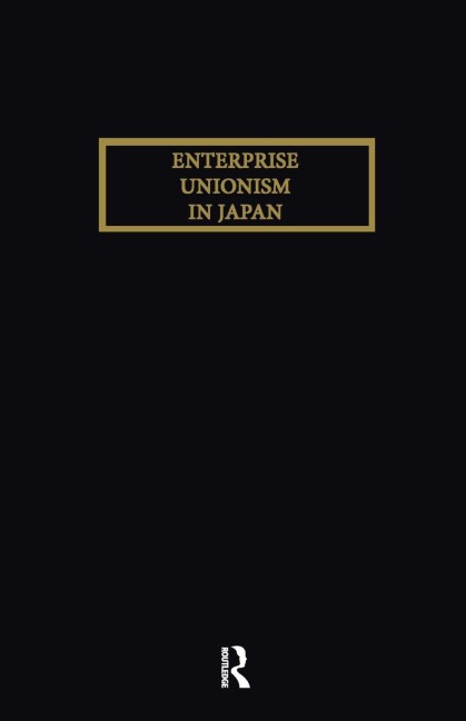Enterprise Unionism In Japan - Kawanishi