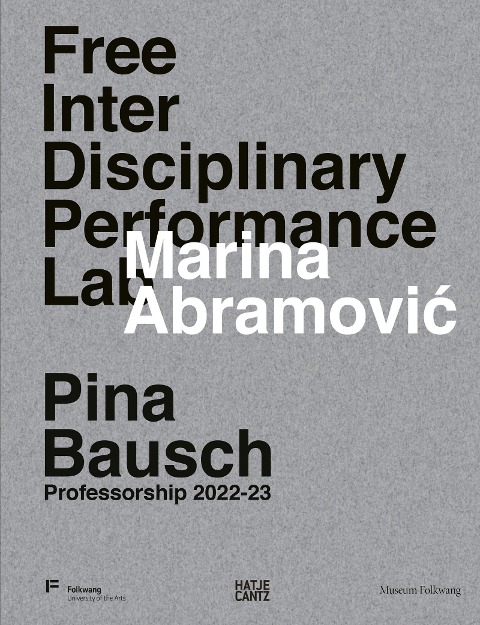 Marina Abramovic. Free Interdisciplinary Performance Lab - 