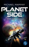 Cover-Bild zum Titel 'Die Rebellion' von 'Michael Mammay'
