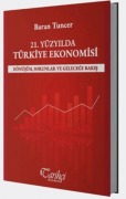 Cover-Bild zum Titel '21. Yüzyilda Türkiye Ekonomisi' von 'Baran Tuncer'