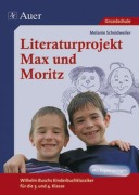 Cover-Bild zum Titel 'Literaturprojekt Max und Moritz' von 'Melanie Scheidweiler'