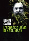 Cover-Bild zum Titel 'L' ecosocialismo di Karl Marx' von 'Kohei Saito'