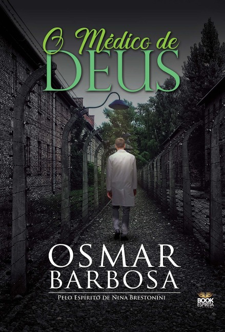 O Médico de Deus - Osmar Barbosa