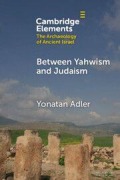 Cover-Bild zum Titel 'Between Yahwism and Judaism' von 'Yonatan Adler'
