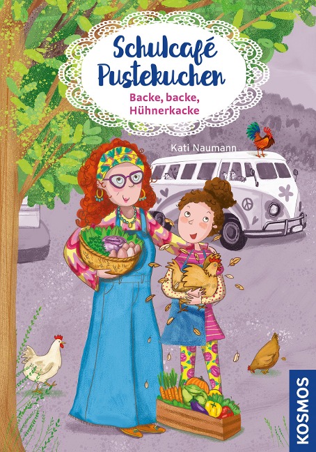 Schulcafé Pustekuchen, 2, Backe, backe, Hühnerkacke - Kati Naumann