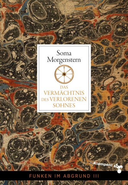 Das Vermächtnis des verlorenen Sohnes - Soma Morgenstern