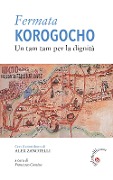 Cover-Bild zum Titel 'Fermata Korogocho. Un tam tam per la dignità' von ''