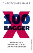 Cover-Bild zum Titel '100 Bagger' von 'Christopher W. Mayer'