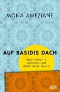 Cover-Bild zum Titel 'Auf Basidis Dach' von 'Mona Ameziane'