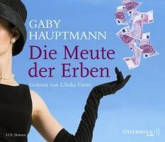 Hauptmann, G: Die Meute der Erben -