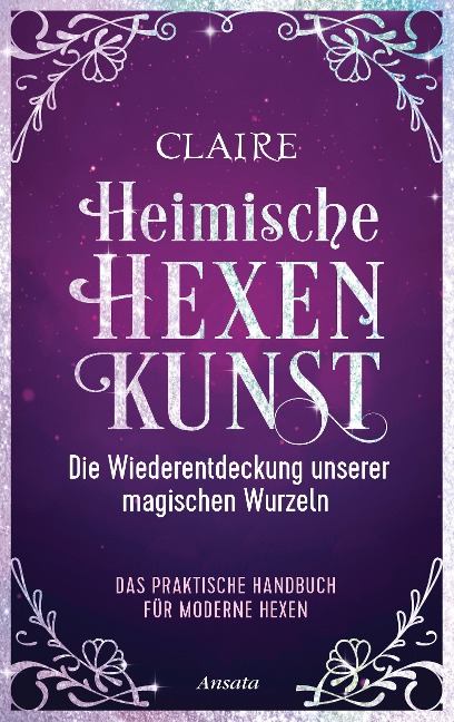 Heimische Hexenkunst - Claire