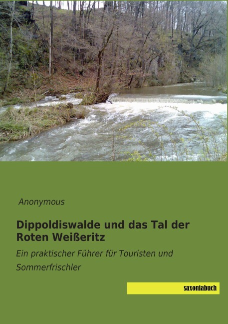 Dippoldiswalde und das Tal der Roten Weißeritz - 