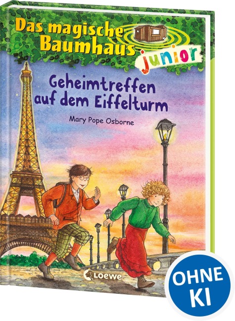 Das magische Baumhaus junior (Band 32) - Geheimtreffen auf dem Eiffelturm - Mary Pope Osborne