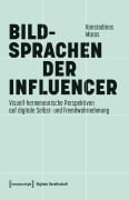 Cover-Bild zum Titel 'Bildsprachen der Influencer' von 'Konstadinos Maras'