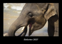 Cover-Bild zum Titel 'Elefanten 2027 Fotokalender DIN A3' von 'Tobias Becker'