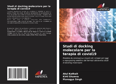 Studi di docking molecolare per la terapia di covid19 - Atul Kathait, Kirti Shamra, Manogya Singh