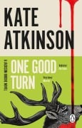 Cover-Bild zum Titel 'One Good Turn' von 'Kate Atkinson'