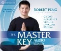 The Master Key Audio Series: Qigong Secrets for Vitality, Love, and Wisdom - Robert Peng