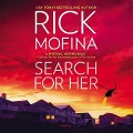 Cover-Bild zum Titel 'Search for Her Lib/E' von 'Rick Mofina'