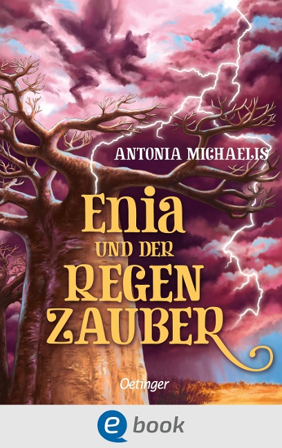 Enia und der Regenzauber - Antonia Michaelis