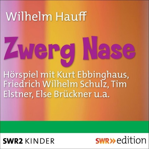 Zwerg Nase - Wilhelm Hauff