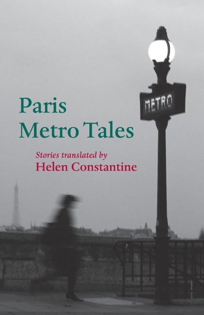 Paris Metro Tales - Helen Constantine