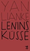 Cover-Bild zum Titel 'Lenins Küsse' von 'Lianke Yan'