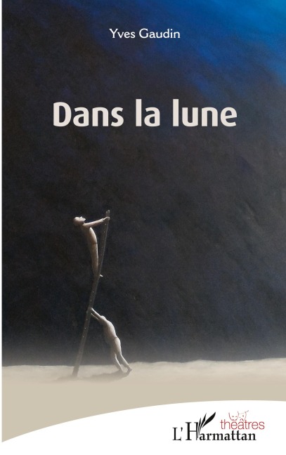 Dans la lune - Yves Gaudin