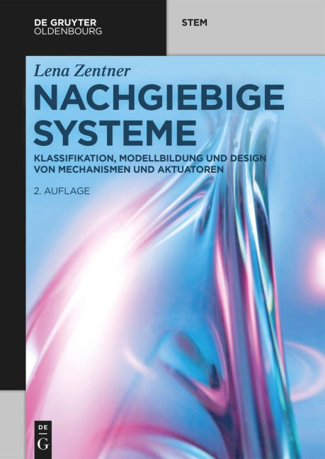 Nachgiebige Systeme - Lena Zentner
