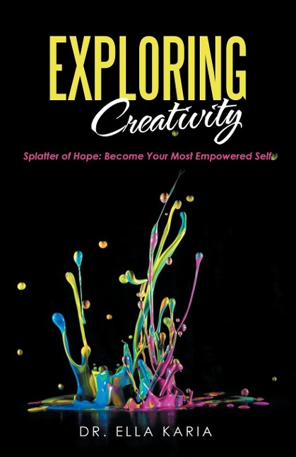 Exploring Creativity - Ella Karia
