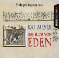Das Buch von Eden - Kai Meyer