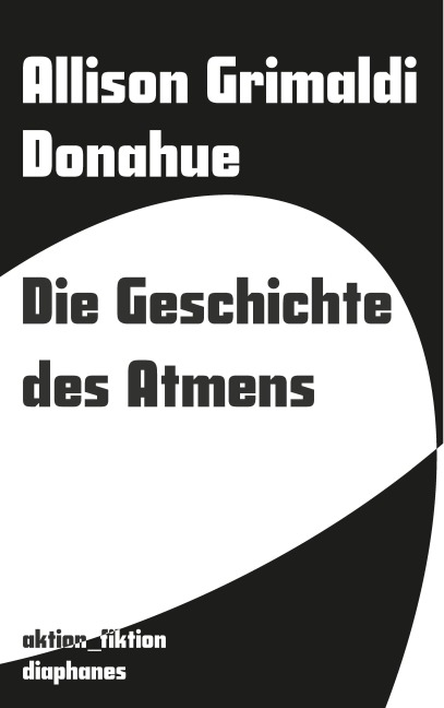Die Geschichte des Atmens - Allison Grimaldi Donahue
