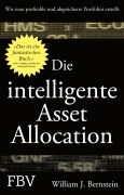 Cover-Bild zum Titel 'Die intelligente Asset Allocation' von 'William J. Bernstein'