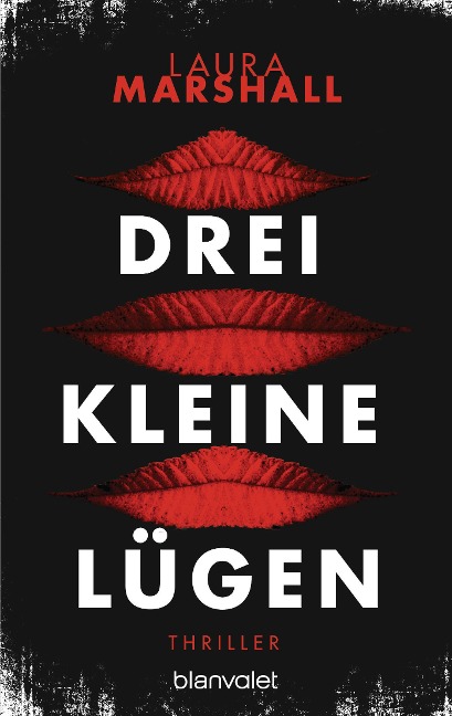 Drei kleine Lügen - Laura Marshall
