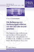 Cover-Bild zum Titel 'Die Beilegung von Verfassungskonflikten vor der Zeit des Grundgesetzes' von 'Claus Bönnemann'