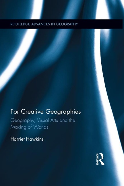 For Creative Geographies - Harriet Hawkins