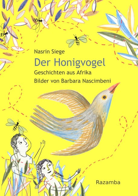 Der Honigvogel - Nasrin Siege