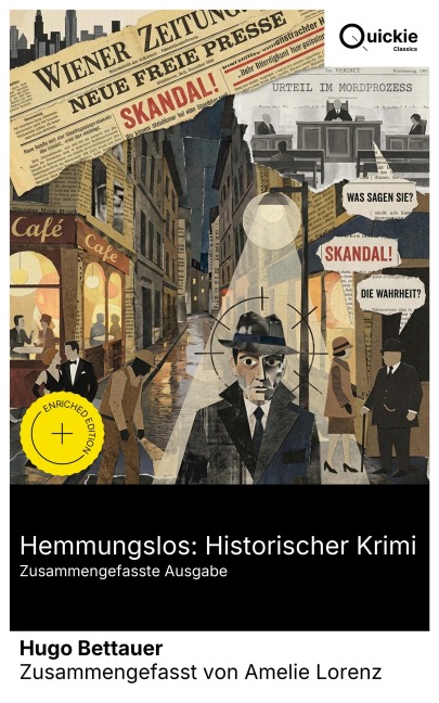 Hemmungslos: Historischer Krimi (Zusammengefasste Ausgabe) - Hugo Bettauer