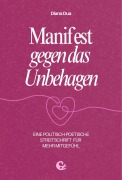 Cover-Bild zum Titel 'Manifest gegen das Unbehagen' von 'Diana Dua'
