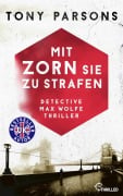 Cover-Bild zum Titel 'Mit Zorn sie zu strafen' von 'Tony Parsons'
